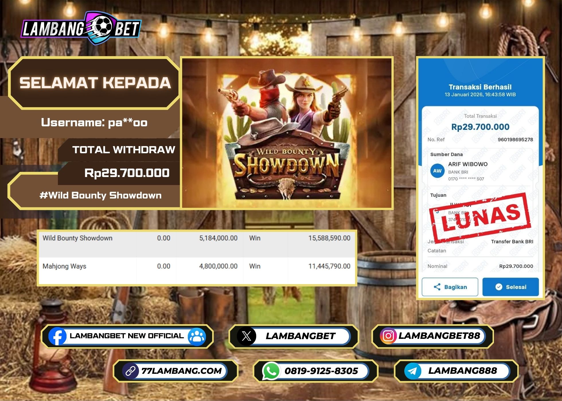 LAMBANGBET [13 JANUARI 2026] JACKPOT SLOT Wild Bounty Showdown "Rp29.700.000" LUNAS